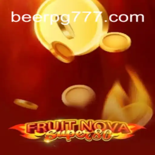 Explorando o Universo do Jogo FruitNovaSuper80: Guia Completo e Atualizado